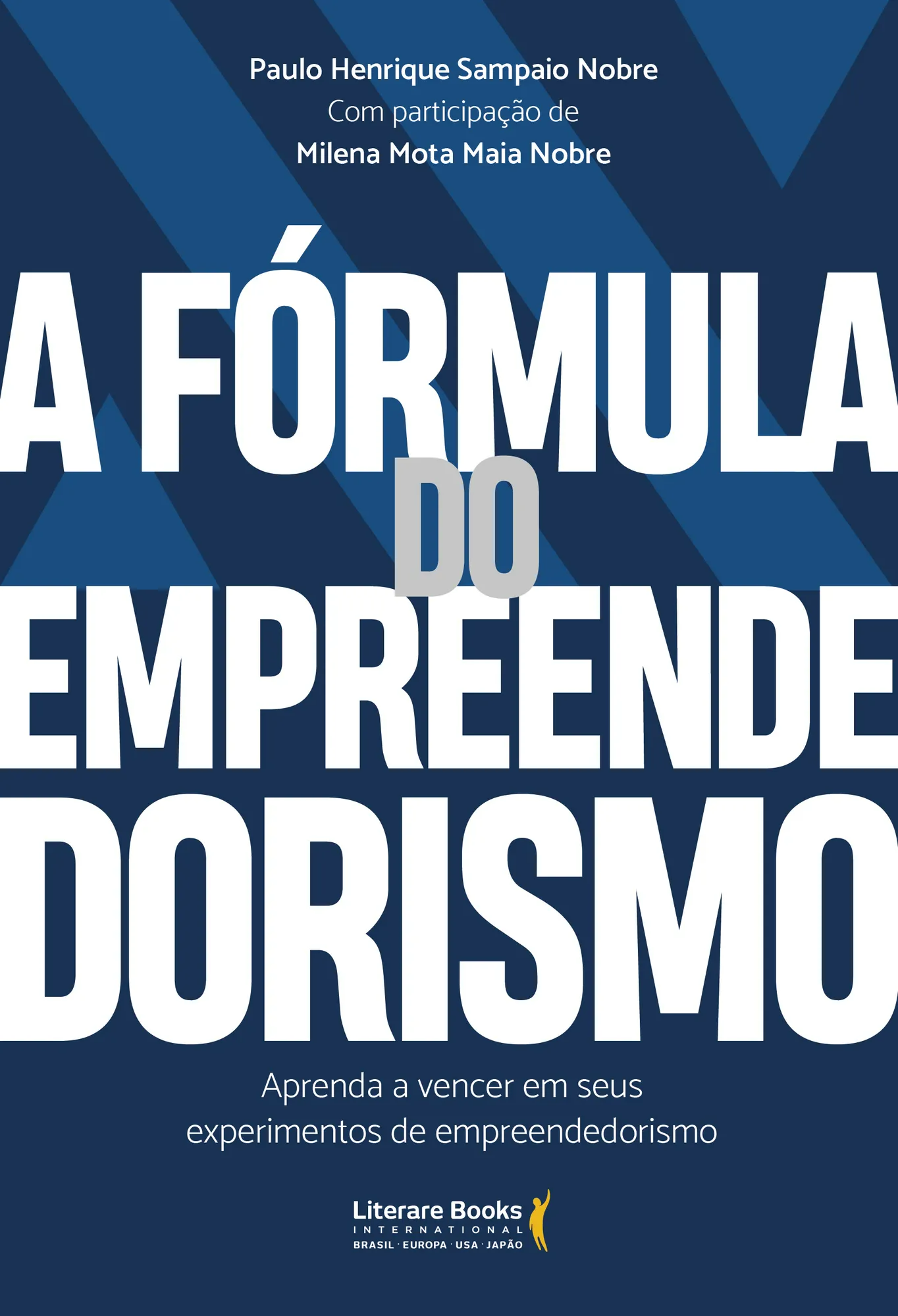 LIVRO A FORMULA DO EMPREENDEDORISMO